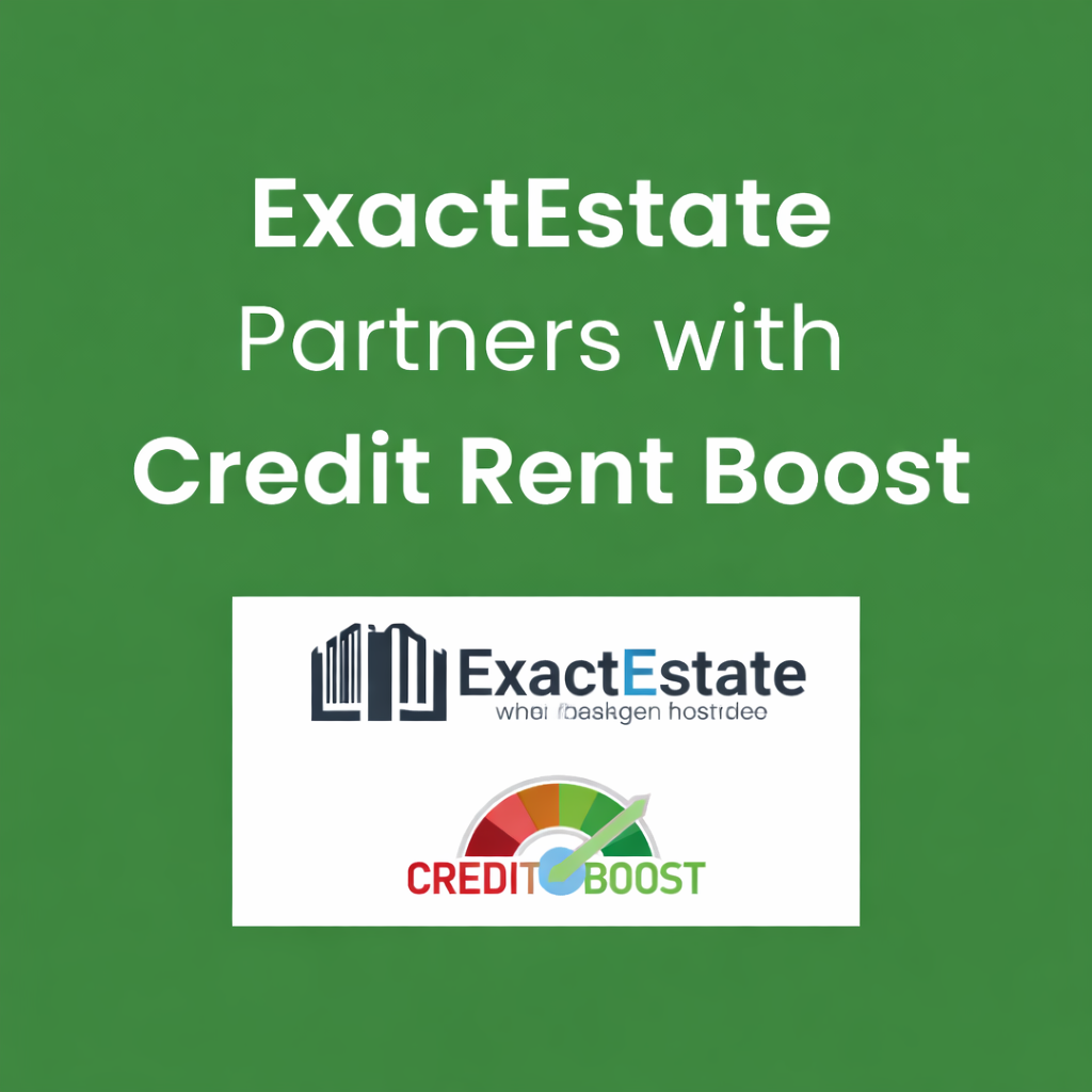 Empowering Tenants: ExactEstate and Credit Rent Boost Partner