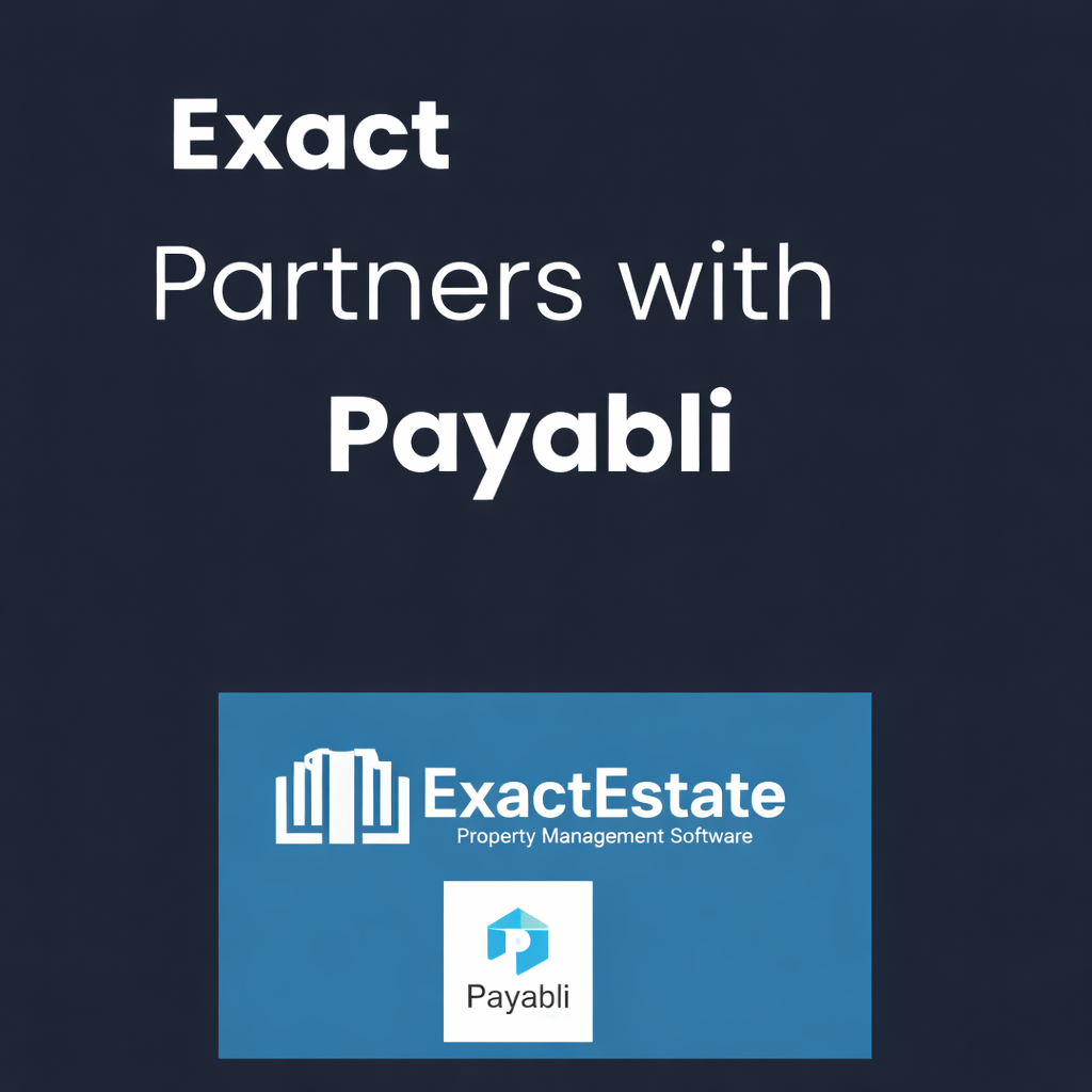 ExactEstate Partners w/ Payabli Revolutionizing Property Mgmt Payments